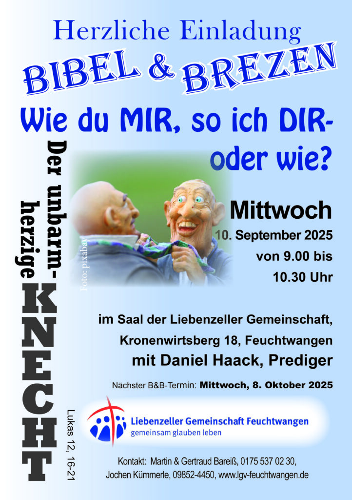 Bibel und Brezen 10.September 2025 09:00 Uhr bis 10:30Uhr Thema: Wie du mir, so ich dir- oder wie?